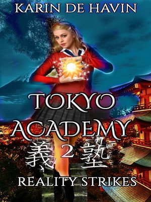 cover image of Tokyo Academy-Reality Strikes